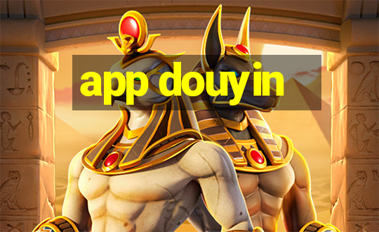 app douyin