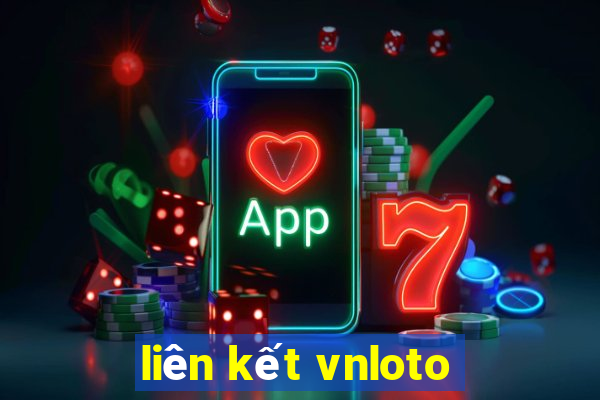 liên kết vnloto