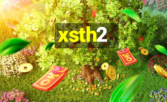 xsth2