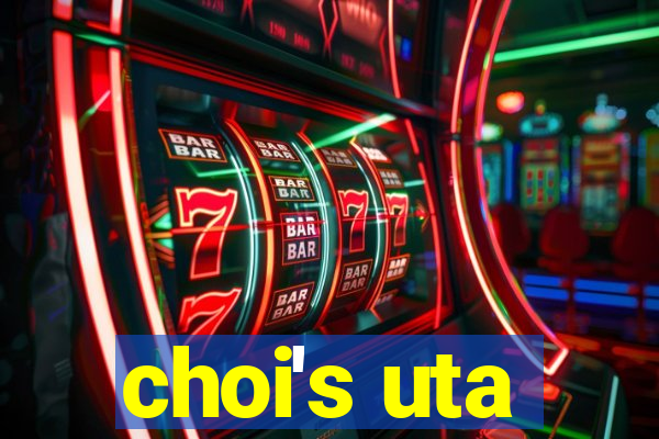 choi's uta