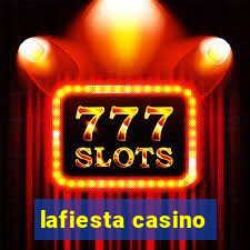 lafiesta casino