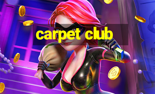 carpet club