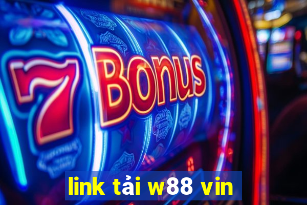 link tải w88 vin