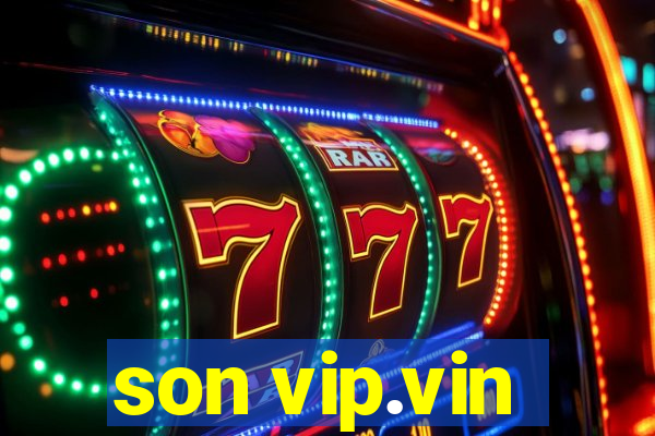 son vip.vin