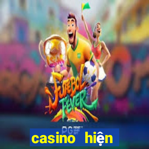 casino hiện đại là gì