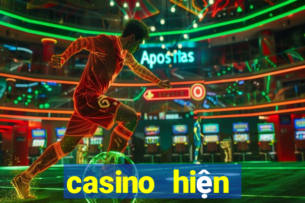 casino hiện đại là gì