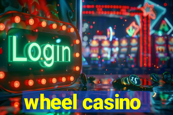 wheel casino