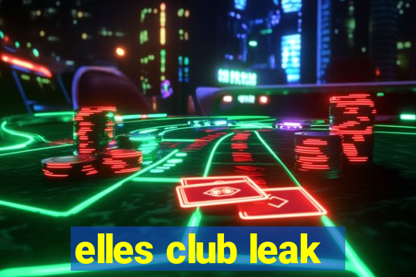 elles club leak