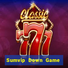 Sumvip Down Game Bài Vui