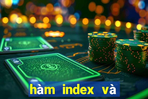 hàm index và match nâng cao