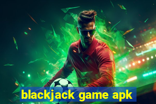 blackjack game apk