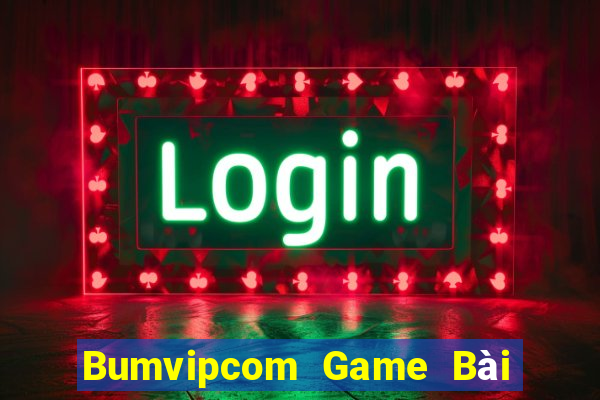 Bumvipcom Game Bài Nạp Sms