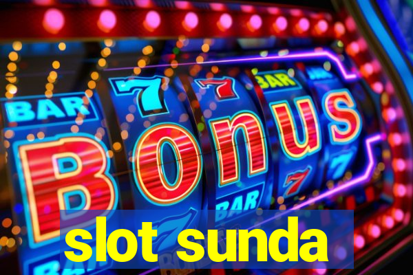 slot sunda