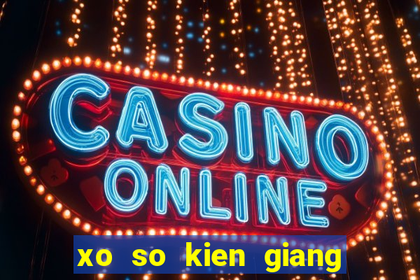 xo so kien giang 9 9