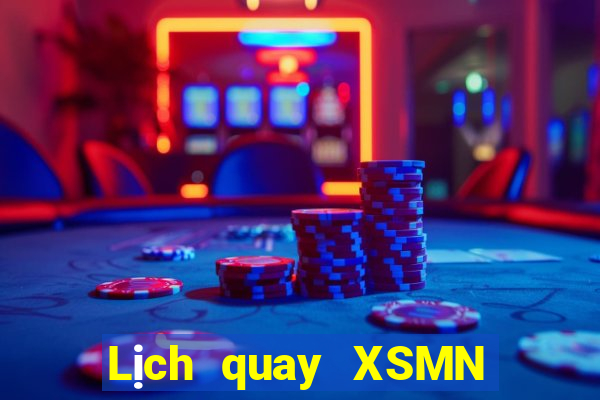 Lịch quay XSMN ngày 30