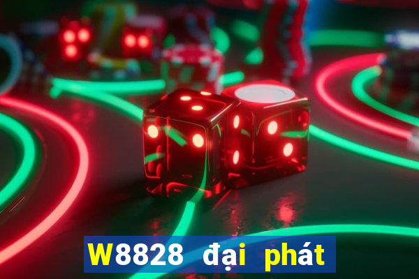 W8828 đại phát 28 Tải về ngay