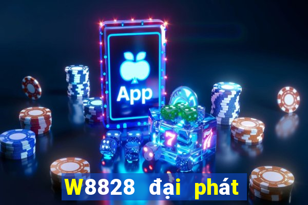 W8828 đại phát 28 Tải về ngay