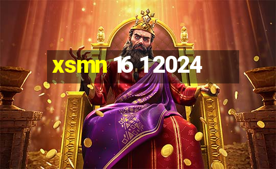 xsmn 16 1 2024