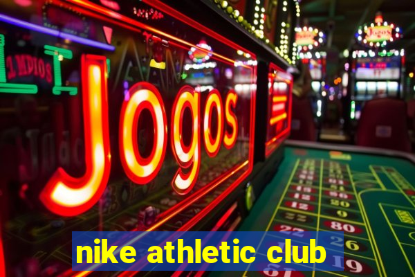 nike athletic club