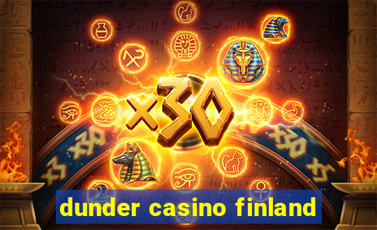 dunder casino finland