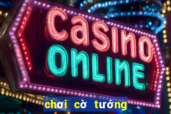 chơi cờ tướng online trên máy tính