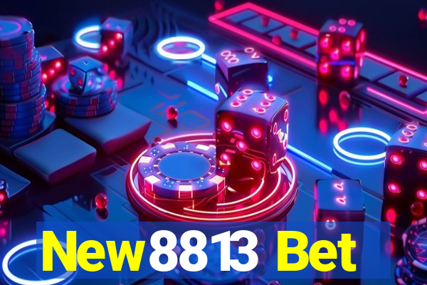 New8813 Bet