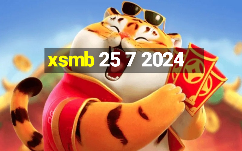 xsmb 25 7 2024