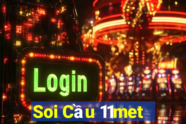 Soi Cầu 11met