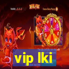 vip lki