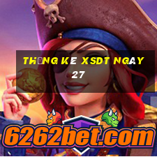 Thống kê XSDT ngày 27