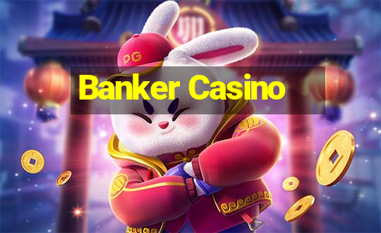 Banker Casino