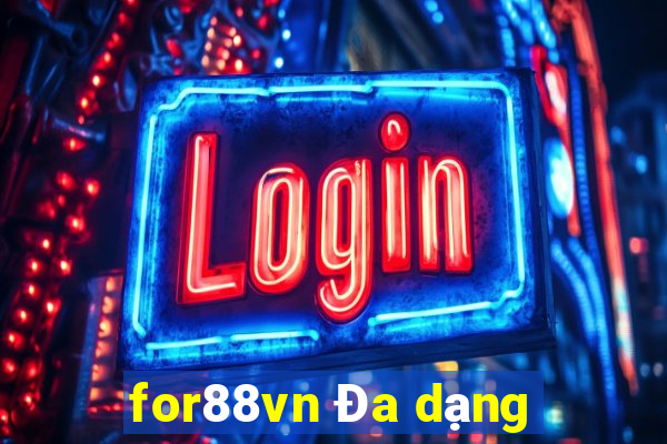 for88vn Đa dạng