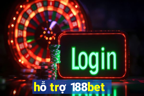 hỗ trợ 188bet