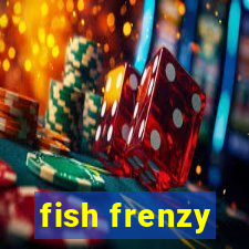 fish frenzy