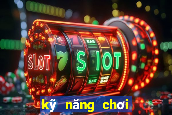 kỹ năng chơi poker tốt