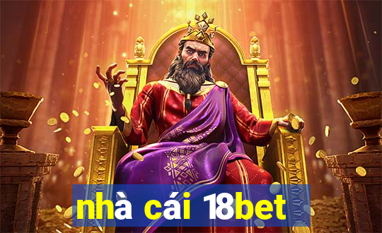 nhà cái 18bet