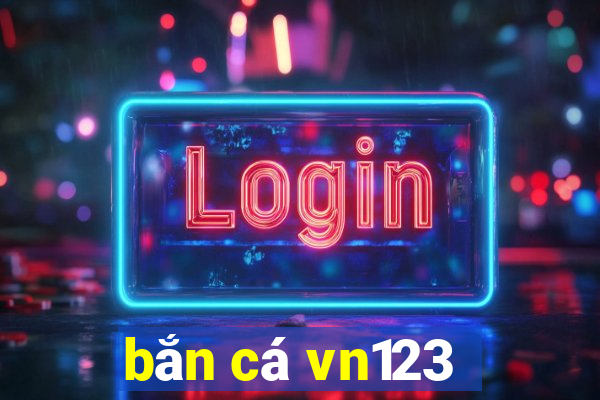 ban ca vn123