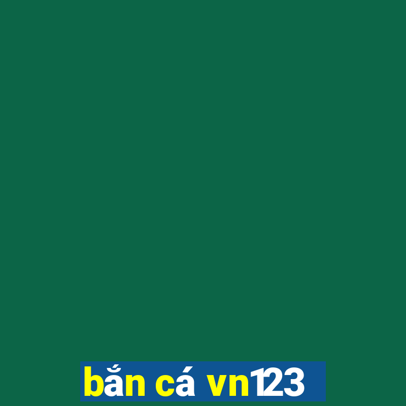 ban ca vn123