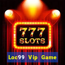 Loc99 Vip Game Bài Hát