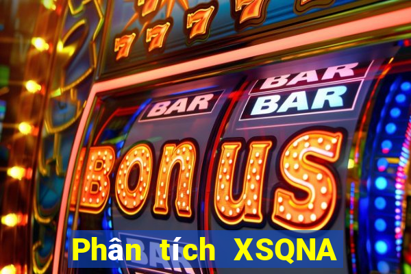 Phân tích XSQNA ngày 16