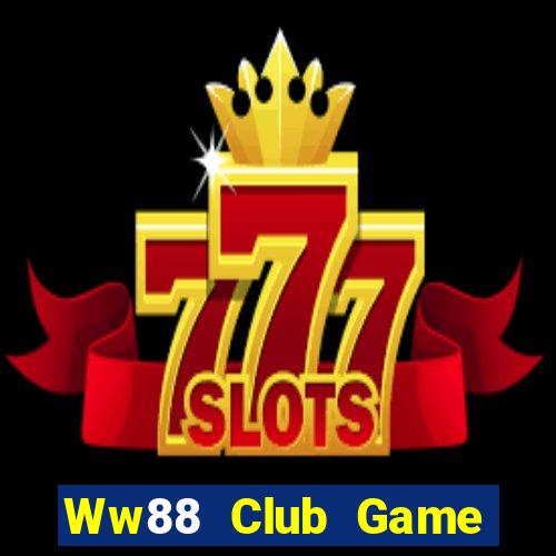 Ww88 Club Game Bài Offline Cho Pc