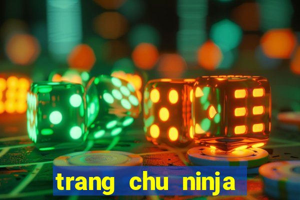 trang chu ninja school hack