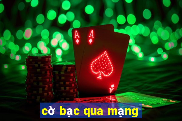 cờ bạc qua mạng