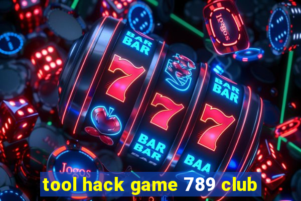 tool hack game 789 club