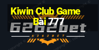 Kiwin Club Game Bài 777