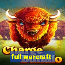 full warcraft