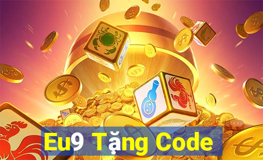 Eu9 Tặng Code