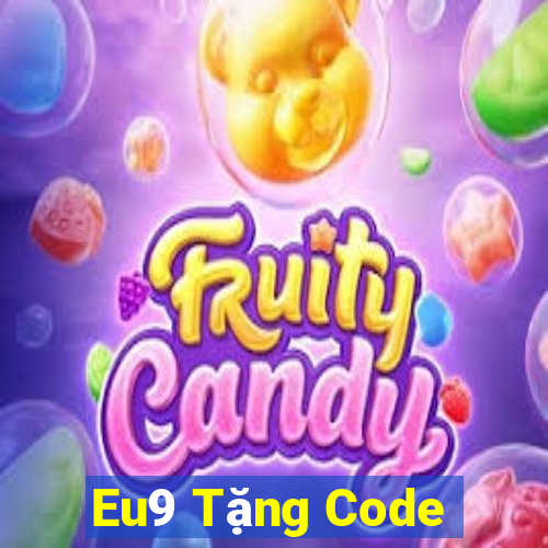 Eu9 Tặng Code