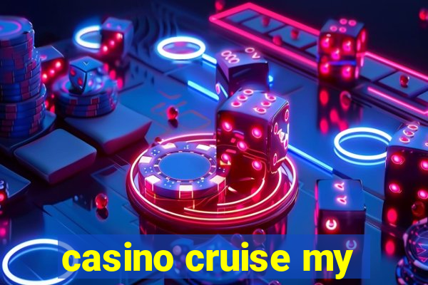 casino cruise my