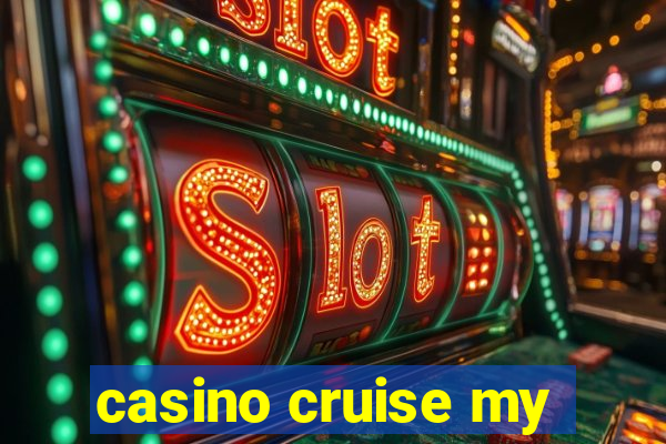 casino cruise my